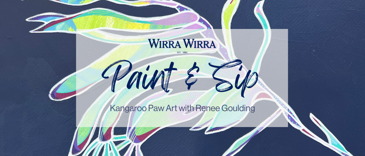 Wirra Wirra Paint & Sip Kangaroo Paw Art | 30 August