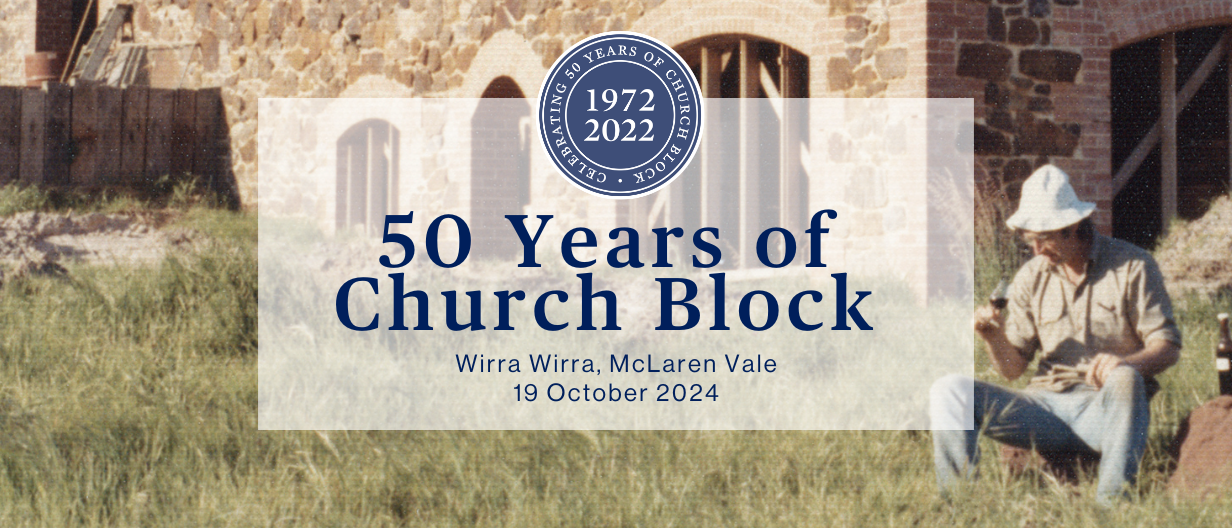 50 Years Church Block at Wirra Wirra - 19 October, 2024